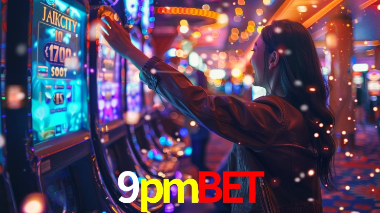 Sinta a adrenalina dos jogos de cassino com 9pmbet